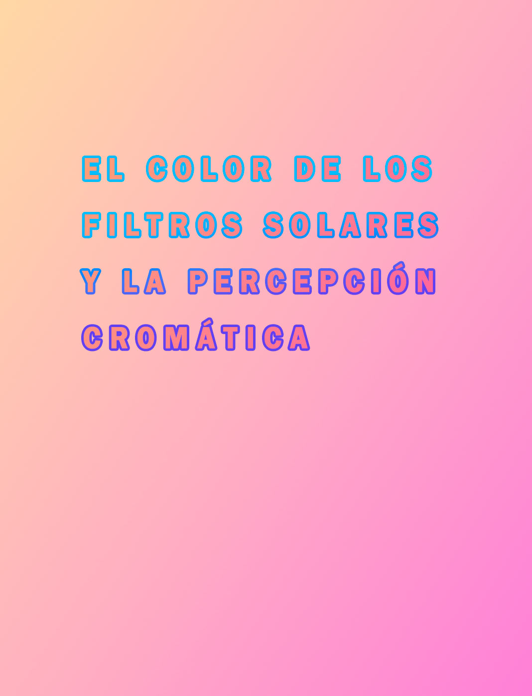 El filtro salmón en gafas de sol podría ayudar a los daltónicos en su percepción del color
