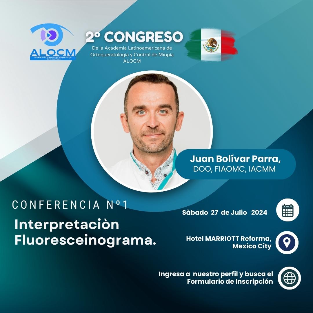 Juan Bolívar, destacado optometrista, será ponente en el prestigioso Congreso de la Academia Latinoamericana de Ortoqueratología y Control de Miopía